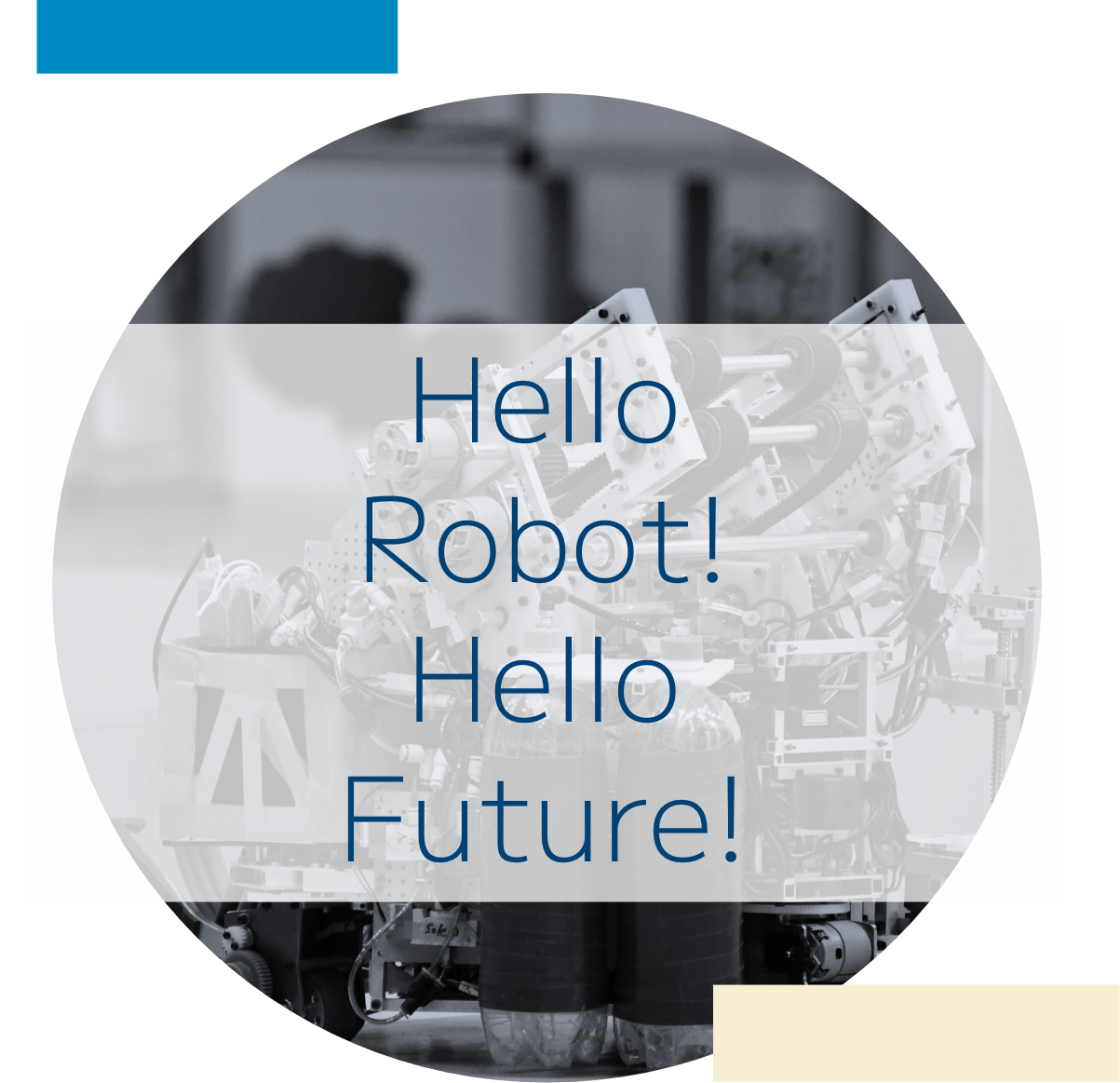 Hello Robot! Hello Future!